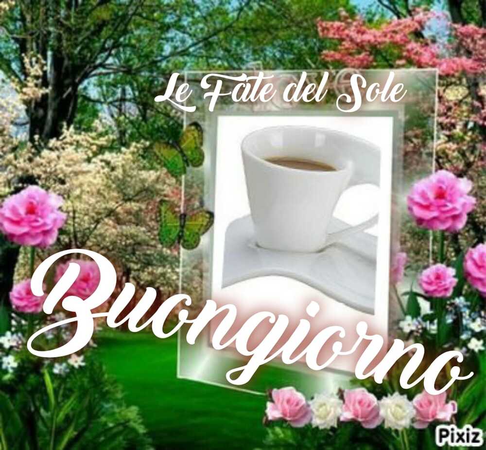 Pensieri e frasi per augurare buongiorno a tutti 12