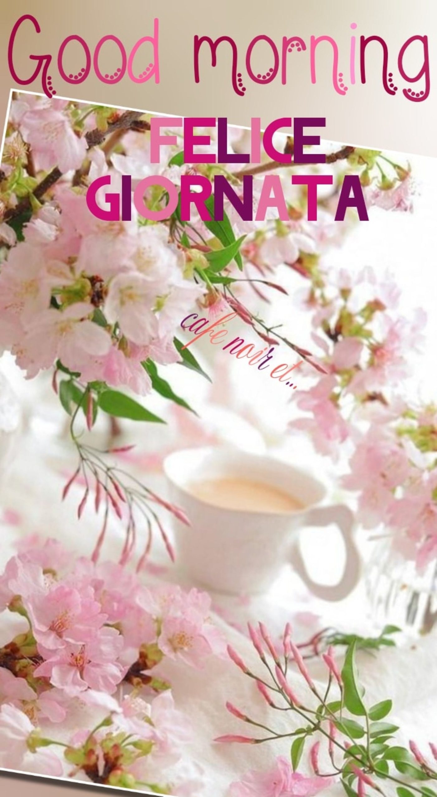 Good Morning felice giornata