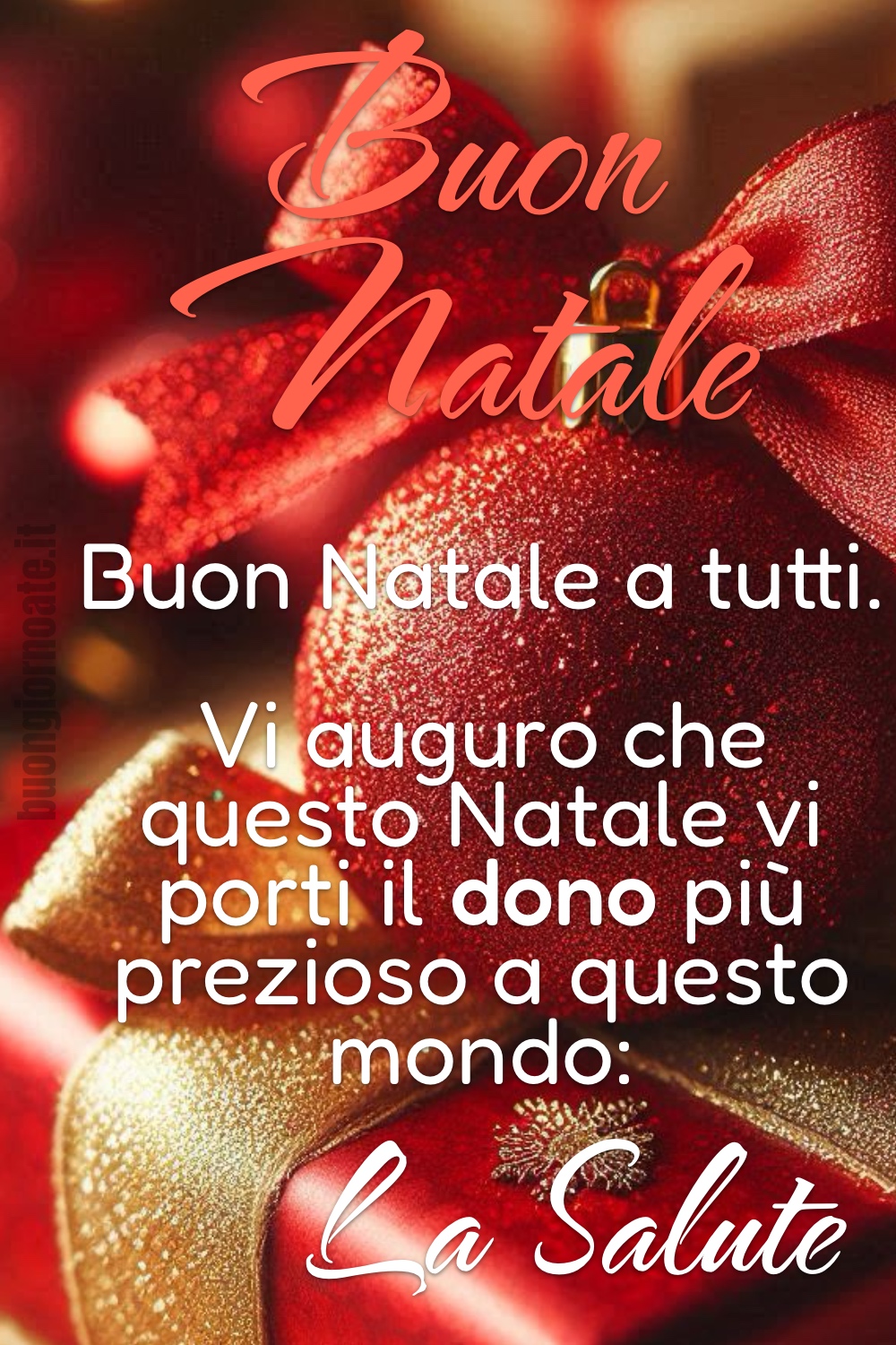 Buon Natale. Buon Natale a tutti. Vi auguro che questo Natale vi porti il dono più prezioso a questo mondo: La Salute.